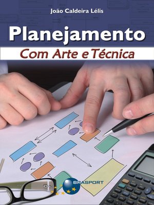 cover image of Planejamento com arte e técnica
